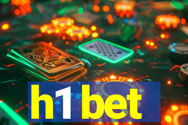 h1 bet
